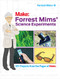 Forrest Mims' Science Experiments (DIY Projects from the Pages of Make:) by Forrest M. Mims, 9781680451177