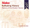 ReMaking History, Volume 3 (Makers of the Modern World) by William Gurstelle, 9781680450729