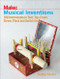 Musical Inventions (DIY Instruments to Toot, Tap, Crank, Strum, Pluck, and Switch On) by Kathy Ceceri, 9781680452334