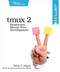 tmux 2 (Productive Mouse-Free Development) by Brian P. Hogan, 9781680502213