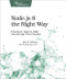 Node.js 8 the Right Way (Practical, Server-Side JavaScript That Scales) by Jim Wilson, 9781680501957