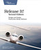 Release It! (Design and Deploy Production-Ready Software) by Michael T. Nygard, 9781680502398
