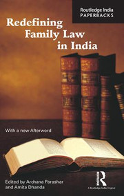 Redefining Family Law in India by Archana Parashar, Amita Dhanda, 9781138961616