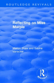 Reflecting on Miss Marple by Marion Shaw, Sabine Vanacker, 9781138322479