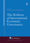 The Reform of International Economic Governance by Antonio Segura Serrano, 9781138483880