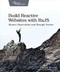 Build Reactive Websites with RxJS (Master Observables and Wrangle Events) by Randall Koutnik, 9781680502954