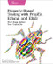 Property-Based Testing with PropEr, Erlang, and Elixir (Find Bugs Before Your Users Do) by Fred Hebert, 9781680506211
