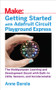 Getting Started with Adafruit Circuit Playground Express (The Multipurpose Learning and Development Board with Built-In LEDs, Sensors, and Accelerometer) by Anne Barela, 9781680454888