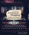 Technical Blogging (Amplify Your Influence) by Antonio Cangiano, 9781680506471