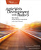 Agile Web Development with Rails 6 by Sam Ruby, David B. Copeland, Dave Thomas, 9781680506709