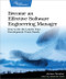 Become an Effective Software Engineering Manager (How to Be the Leader Your Development Team Needs) by James Stanier, Dr., 9781680507249