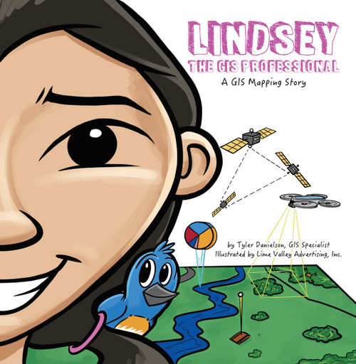 Lindsey the GIS Professional by Tyler Danielson, 9781589486126