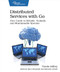 Distributed Services with Go (Your Guide to Reliable, Scalable, and Maintainable Systems) by Travis Jeffery, 9781680507607