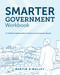 Smarter Government Workbook (A 14-Week Implementation Guide to Governing for Results) by Martin O'Malley, 9781589486027