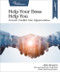 Help Your Boss Help You (Convert Conflict Into Opportunities) by Ken Kousen, 9781680508222