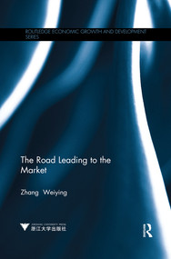 The Road Leading to the Market by Zhang Weiying, Gao Qian, 9780367516635
