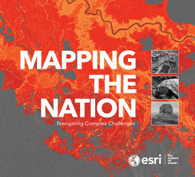 Mapping the Nation (Navigating Complex Challenges) by ESRI, 9781589487154