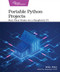Portable Python Projects (Run Your Home on a Raspberry Pi) by Mike Riley, 9781680508598