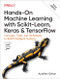 Hands-On Machine Learning with Scikit-Learn, Keras, and TensorFlow (Concepts, Tools, and Techniques to Build Intelligent Systems) by Aurélien Géron, 9781098125974