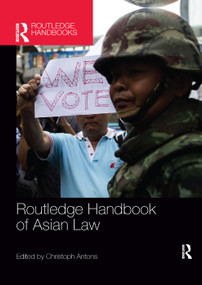 Routledge Handbook of Asian Law by Christoph Antons, 9780367374952