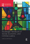 Routledge Handbook of Social, Economic, and Criminal Justice by Cliff Roberson, 9780367819118