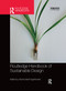 Routledge Handbook of Sustainable Design by Rachel Beth Egenhoefer, 9780367877842