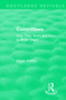 Routledge Revivals: Committees (1963) (How They Work and How to Work Them) by Edgar Anstey, 9781138555921