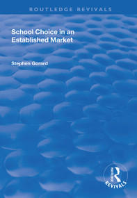 School Choice in an Established Market by Stephen Gorard, 9781138342989