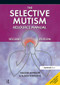 The Selective Mutism Resource Manual (2nd Edition) by Maggie Johnson, Alison Wintgens, 9781909301337