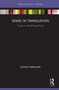 Sense in Translation (Essays on the Bilingual Body) by Caroline Rabourdin, 9780367266998