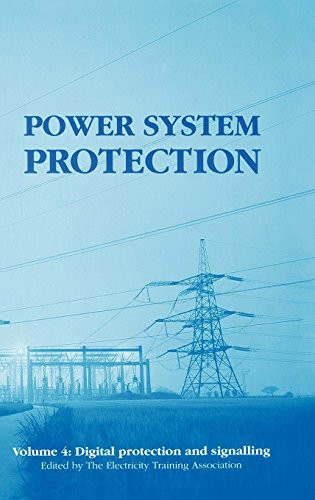 Power System Protection (Digital protection and signalling) by The Electricity Training Association, 9780852968383