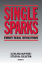 Single Sparks (China's Rural Revolutions) by Kathleen Hartford, Steven M. Goldstein, 9780873327534