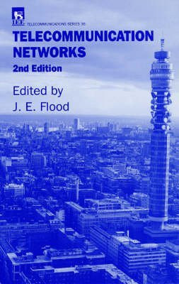 Telecommunication Networks by Flood, J.E., 9780852968840