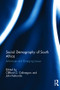 Social Demography of South Africa (Advances and Emerging Issues) by Clifford O. Odimegwu, John Kekovole, 9781138795440