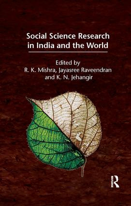 Social Science Research in India and the World by R. K. Mishra, Jayasree Raveendran, K. N. Jehangir, 9780815373292