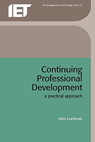 Continuing Professional Development (A practical approach) by John Lorriman, 9780852969038