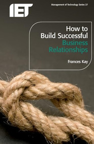 How to Build Successful Business Relationships by Frances Kay, 9780863419560