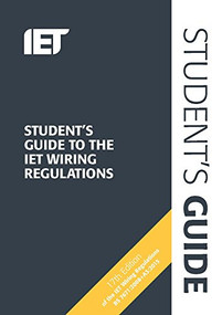 Student's Guide to the IET Wiring Regulations by Steven Devine, 9781785610783