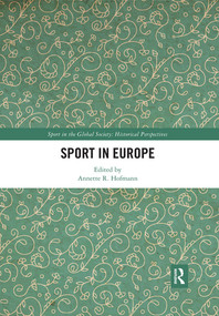 Sport in Europe by Annette Hofmann, 9780367530761