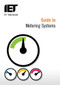 Guide to Metering Systems (Specification, installation and use) by Vic Tuffen, IET Standards Metering Systems Working Group, 9781785610592