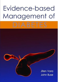 Evidence-based Management of Diabetes by Jiten Vora, John Buse, 9781903378786