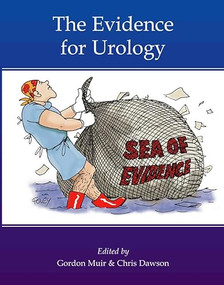 The Evidence for Urology by Chris Dawson, Gordon Muir, 9781903378199