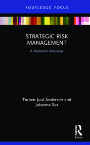 Strategic Risk Management (A Research Overview) by Torben Juul Andersen, Johanna Sax, 9781138315341