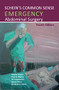 Schein's Common Sense Emergency Abdominal Surgery by Moshe Schein, Paul N. Rogers, Ari Leppäniemi, Danny Rosin, Jonathan E. Efron, 9781910079119