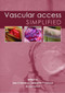 Vascular Access Simplified; second edition by Alun H Davies, Christopher P Gibbons, 9781903378526