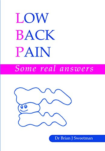 Low back pain (Some real answers) by Brian Sweetman, 9781903378410