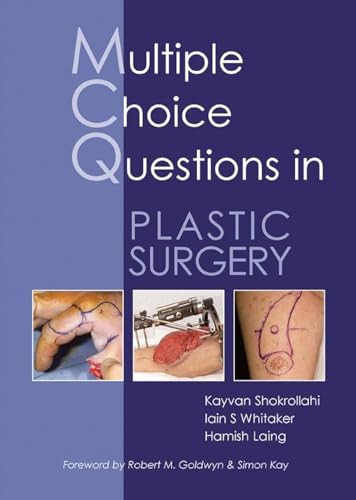 MCQs in Plastic Surgery by Kayvan Shokrollahi, Iain S Whitaker, Hamish Laing, 9781903378663