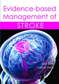 Evidence-based Management of Stroke by José Biller, José M. Ferro, 9781903378762