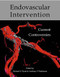 Endovascular intervention (Current controversies) by Michael G Wyatt, Anthony F Watkinson, 9781903378311