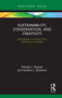 Sustainability, Conservation, and Creativity (Ethnographic Learning from Small-scale Practices) by Pamela J. Stewart, Andrew J. Strathern, 9781138315433